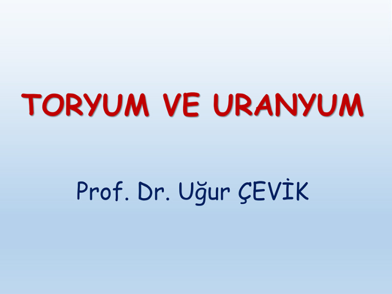 Mi̇lli̇-toryum-ve-uranyum-poli̇ti̇kasi (Sunum)