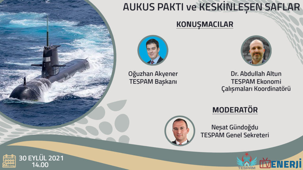 Aukus Pakti Ve Keski̇nleşen Saflar (Onli̇ne Panel)